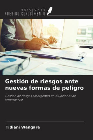 Gestión de riesgos ante nuevas formas de peligro