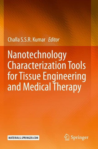 Nanotechnology Characterization Tools for Tissue Engineering and Medical Therapy