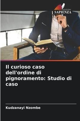 Il curioso caso dell'ordine di pignoramento: Studio di caso