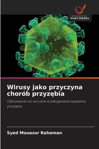 Wirusy jako przyczyna chorób przyz¿bia