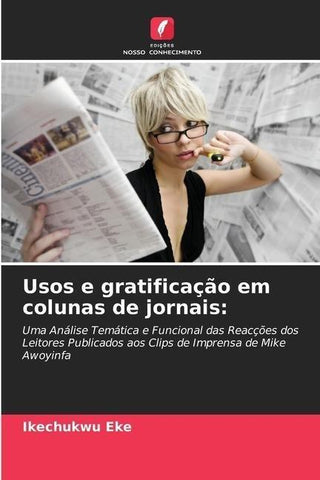 Usos e gratificação em colunas de jornais: