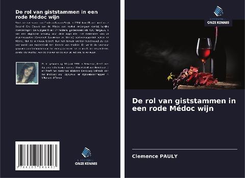 De rol van giststammen in een rode Médoc wijn