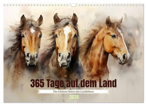365 Tage auf dem Land (Wandkalender 2026 DIN A3 quer), CALVENDO Monatskalender