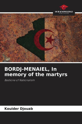 BORDJ-MENAIEL, In memory of the martyrs