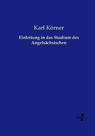 Einleitung in das Studium des Angelsächsischen