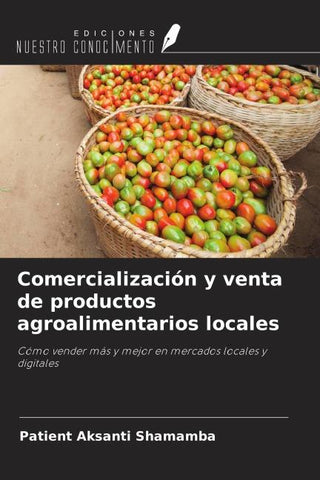 Comercialización y venta de productos agroalimentarios locales