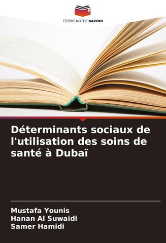 Déterminants sociaux de l'utilisation des soins de santé à Dubaï