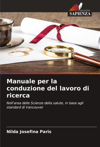 Manuale per la conduzione del lavoro di ricerca