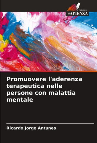 Promuovere l'aderenza terapeutica nelle persone con malattia mentale