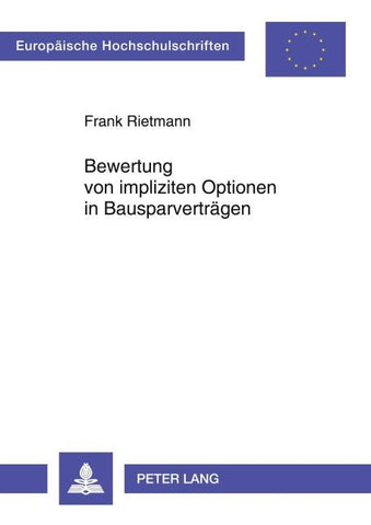 Bewertung von impliziten Optionen in Bausparvertraegen