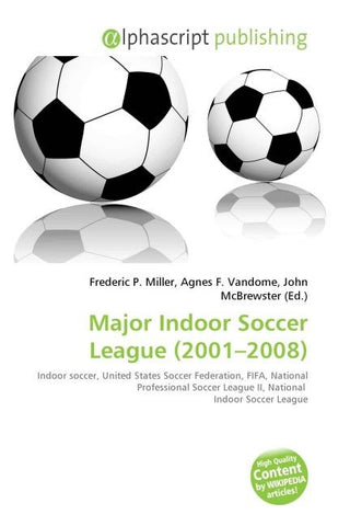 Major Indoor Soccer League (2001-2008)