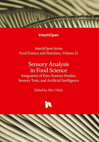Sensory Analysis in Food Science - Integration of Emo-Sensory Studies, Sensory Tests, and Artificial Intelligence