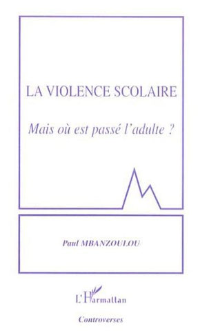 La violence scolaire