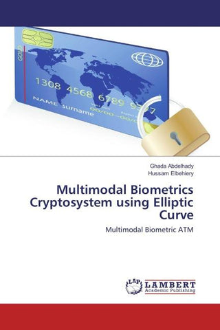 Multimodal Biometrics Cryptosystem using Elliptic Curve