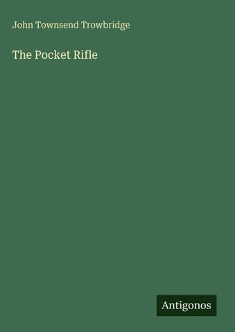 The Pocket Rifle