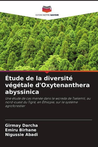 Étude de la diversité végétale d'Oxytenanthera abyssinica