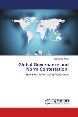 Global Governance and Norm Contestation: