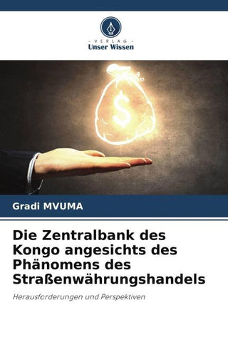 Die Zentralbank des Kongo angesichts des Phänomens des Straßenwährungshandels