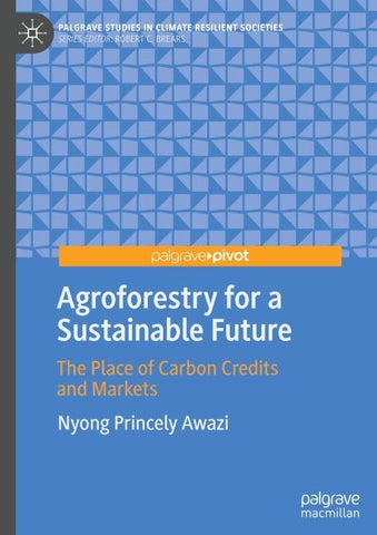 Agroforestry for a Sustainable Future