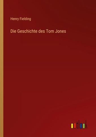 Die Geschichte des Tom Jones