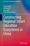 Constructing Regional Smart Education Ecosystems in China