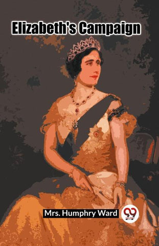 Elizabeth's Campaign