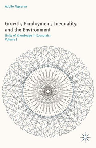 Growth, Employment, Inequality, and the Environment