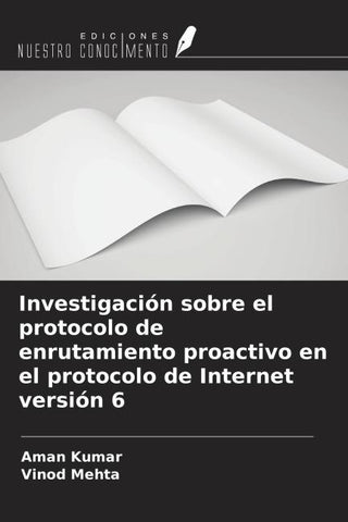 Investigación sobre el protocolo de enrutamiento proactivo en el protocolo de Internet versión 6