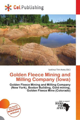 Golden Fleece Mining and Milling Company (Iowa)