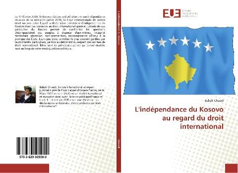 L'indépendance du Kosovo au regard du droit international