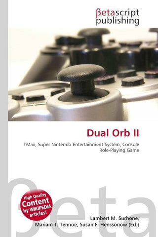 Dual Orb II