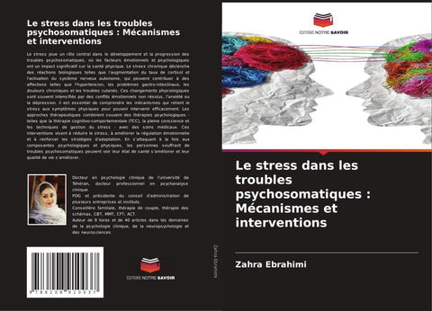 Le stress dans les troubles psychosomatiques : Mécanismes et interventions