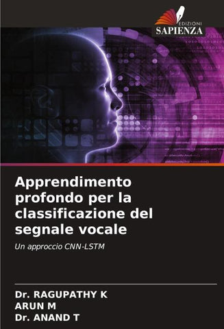 Apprendimento profondo per la classificazione del segnale vocale