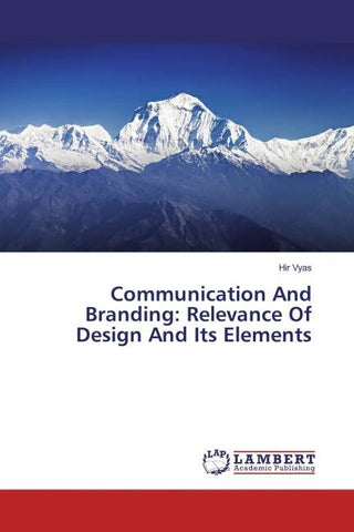 Communication And Branding: Relevance Of Design And Its Elements