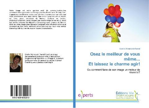 Osez le meilleur de vous même... Et laissez le charme agir!