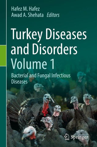 Turkey Diseases and Disorders Volume 1