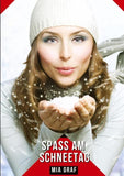 Spaß am Schneetag
