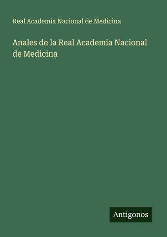 Anales de la Real Academia Nacional de Medicina