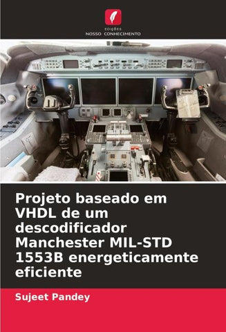 Projeto baseado em VHDL de um descodificador Manchester MIL-STD 1553B energeticamente eficiente