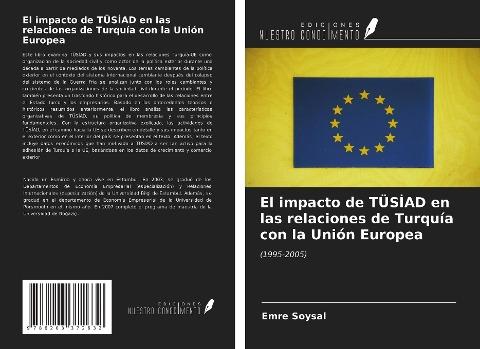 El impacto de TÜS¿AD en las relaciones de Turquía con la Unión Europea