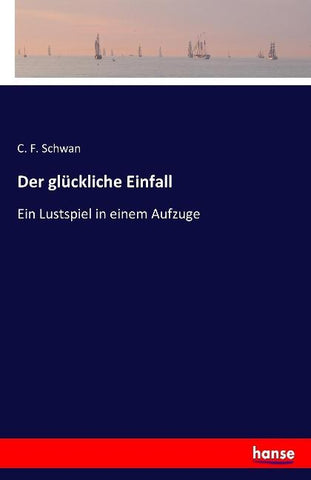 Der glückliche Einfall