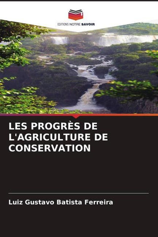 LES PROGRÈS DE L'AGRICULTURE DE CONSERVATION