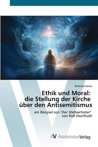 Ethik und Moral: die Stellung der Kirche über den Antisemitismus