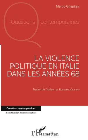 La violence politique en Italie dans les années 68