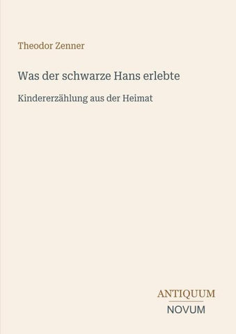 Was der schwarze Hans erlebte