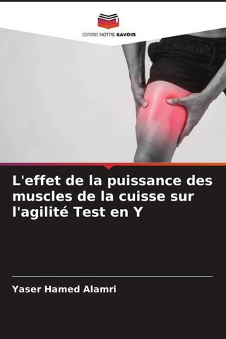 L'effet de la puissance des muscles de la cuisse sur l'agilité Test en Y
