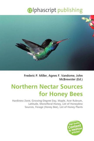Northern Nectar Sources for Honey Bees