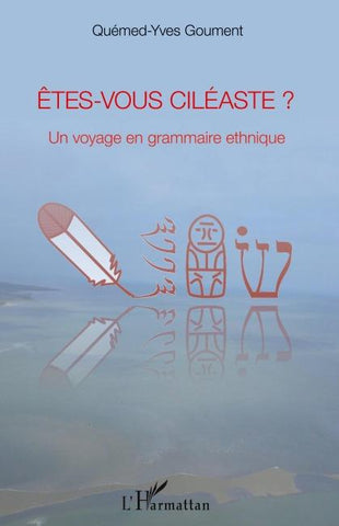 Êtes-vous ciléaste ?