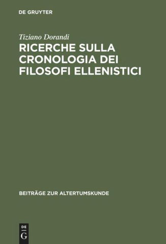 Ricerche sulla cronologia dei filosofi ellenistici