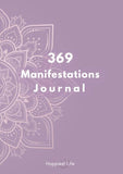 369 Manifestations Journal: Verwirkliche deine Träume durch die Kraft der Manifestation